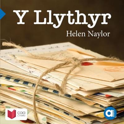 Cyfres Amdani: Y Llythyr - Naylor, Helen