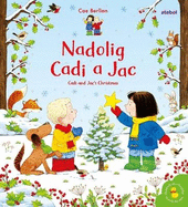 Cyfres Cae Berllan: Nadolig Cadi a Jac / Cadi and Jac's Christmas
