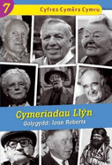 Cyfres Cymers Cymru: 7. Cymeriadau Llyn