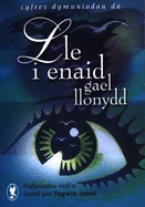 Cyfres Dymuniadau Da: Lle i Enaid Gael Llonydd