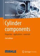 Cylinder Components: Properties, Applications, Materials