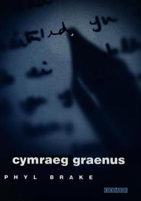 Cymraeg Graenus - Brake, Phylip