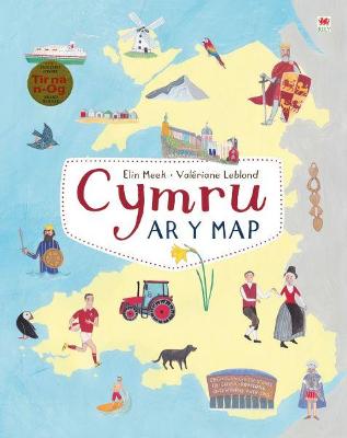 Cymru ar y Map - Meek, Elin, and Leblond, Val?riane (Illustrator)