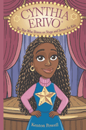 Cynthia Erivo: The Star Who Shines on Stage and Screen for Kids