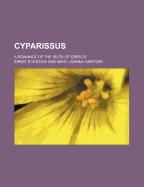 Cyparissus: A Romance of the Isles of Greece