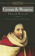Cyrano de Bergerac: A Heroic Comedy in Five Acts - Rostand, Edmond, and Blair, Lowell (Translated by), and Lawson, Eteel (Introduction by)