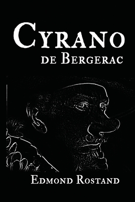 Cyrano de Bergerac - Thomas, Gladys (Translated by), and Guillemard, Mary F, and Rostand, Edmond