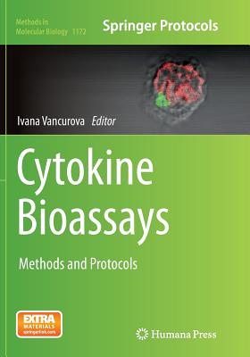 Cytokine Bioassays: Methods and Protocols - Vancurova, Ivana (Editor)