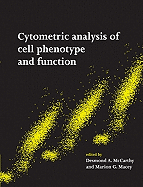Cytometric Analysis of Cell Phenotype and Function