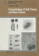 Cytopathology of Soft Tissue and Bone Tumors