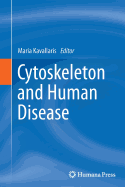 Cytoskeleton and Human Disease