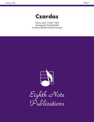 Czardas: Score & Parts - Monti, Vittorio (Composer), and Marlatt, David (Composer)