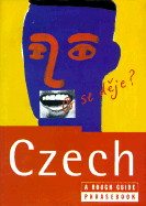 Czech Phrasebook: A Rough Guide Phrasebook, First Edition - Rencha, Vaclav