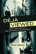 Dj Viewed: Nation, Gender, and Genre in Bollywood Remakes of Hollywood Cinema