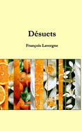 Dsuets: Gots et saveurs