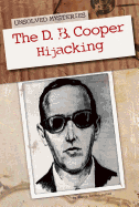 D. B. Cooper Hijacking