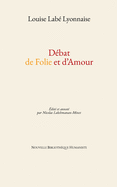 D?bat de Folie Et d'Amour