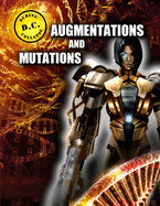 D.C.: During Collapse Augmentations and Mutations