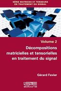 D?compositions matricielles et tensorielles en traitement du signal