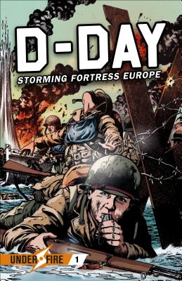 D-Day: Storming Fortress Europe - Chambers, Jack, and Hendrix, Erik