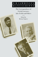 D. H. Lawrence's Manuscripts: The Correspondence of Frieda Lawrence, Jake Zeitlin and Others