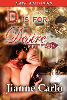 D Is for Desire [Witchy Women 2] - Carlo, Jianne