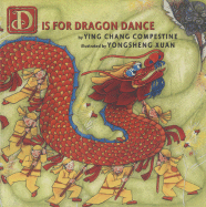 D Is for Dragon Dance - Compestine, Ying Chang