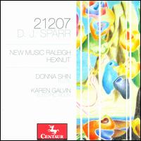 D.J. Sparr: 21207 - D.J. Sparr (guitar); Donna Shin (flute); Hexnut; Karen Galvin (violin); Karen Galvin (violin); Kimberly Sparr (viola);...