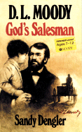D.L. Moody, God's Salesman