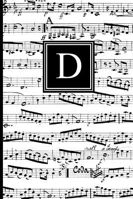 D: Musical Letter D Monogram Music Journal, Black and White Music Notes Cover, Personal Name Initial Personalized Journal, 6x9 Inch Blank Lined College Ruled Notebook Diary, Perfect Bound, Soft Cover - Notebooks, Inspirationzstore Personalize