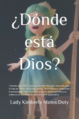 ?D?nde est Dios? - Motes Doty, Lady Kimberly