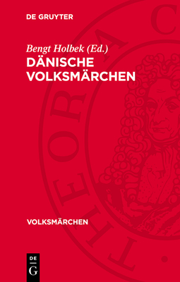 D?nische Volksm?rchen - Holbek, Bengt (Editor), and Perlet, Gisela (Translated by)