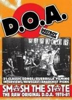 D.O.A.: Smash the State - The Raw Original D.O.A. 1978-1981