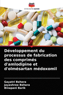 D?veloppement du processus de fabrication des comprim?s d'amlodipine et d'olm?sartan m?doxomil