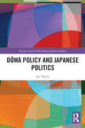 D wa Policy and Japanese Politics