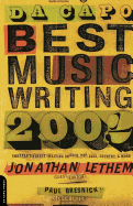 Da Capo Best Music Writing 2002: The Year's Finest Writing on Rock, Pop, Jazz, Country, & More