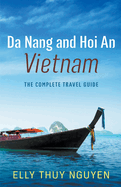 Da Nang and Hoi An, Vietnam