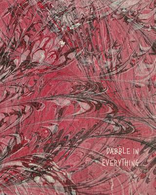 Dabble in Everything: Marble Dated Pages Style Journal, Notebook or Grid Paper Books - Papers, Ebru