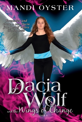 Dacia Wolf and the Wings of Change - Oyster, Mandi