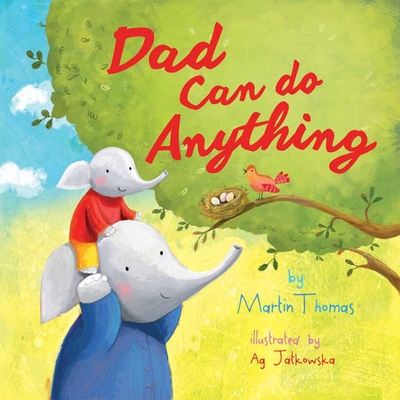 Dad Can Do Anything - Thomas, Martin