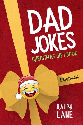 Dad Jokes: Christmas Gift Book - Lane, Ralph