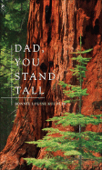 Dad, You Stand Tall