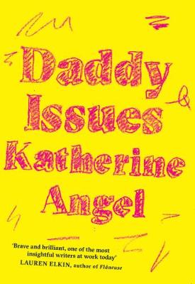 Daddy Issues - Angel, Katherine