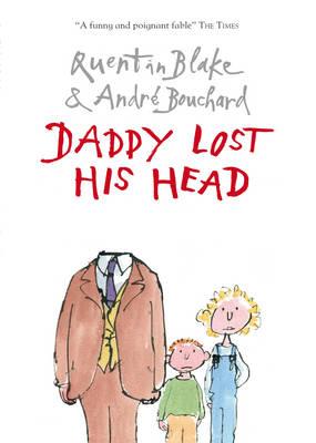 Daddy Lost His Head - Bouchard, Andre