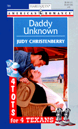 Daddy Unknown: 4 Tots for 4 Texans - Christenberry, Judy