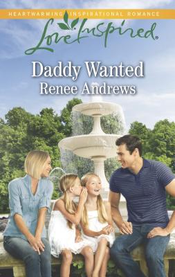 Daddy Wanted - Andrews, Renee