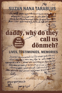 DADDY, WHY DO THEY CALL US DOENMEH?