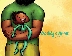 Daddy's Arms