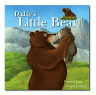 Daddy'S Little Bear