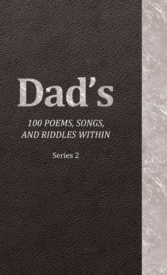 Dad's 100 Poems, Songs, and Riddles Within: Series 2 - Krueger, Jeffrey